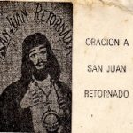 ORACION a JUAN RETORNADO para PEDIR JUSTICIA DIVINA YA senor caveira