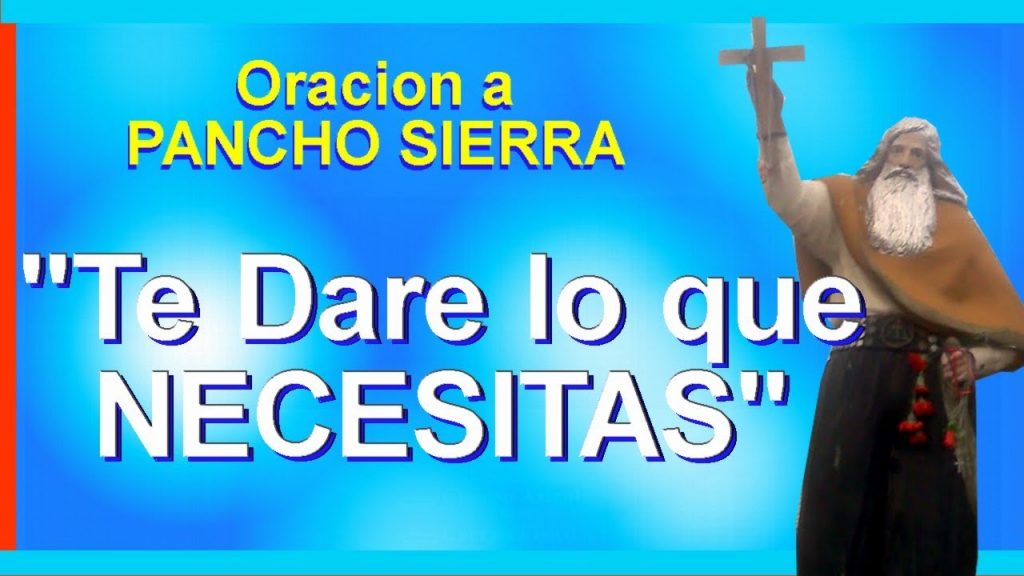 oracion-a-pancho-sierra