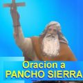 oracion-a-pancho-sierra