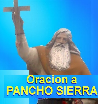 oracion-a-pancho-sierra
