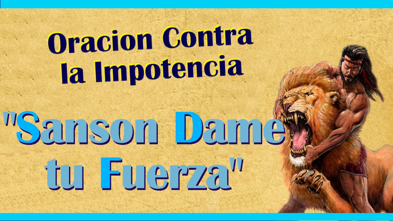 Oracion a Sanson para Curar la Impotencia Sexual