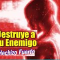 hechizo-para-destruir-a-tus-enemigos