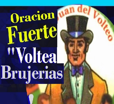 oracion-a-don-juan-volteo