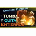 oracion-para-tumbar-entierros