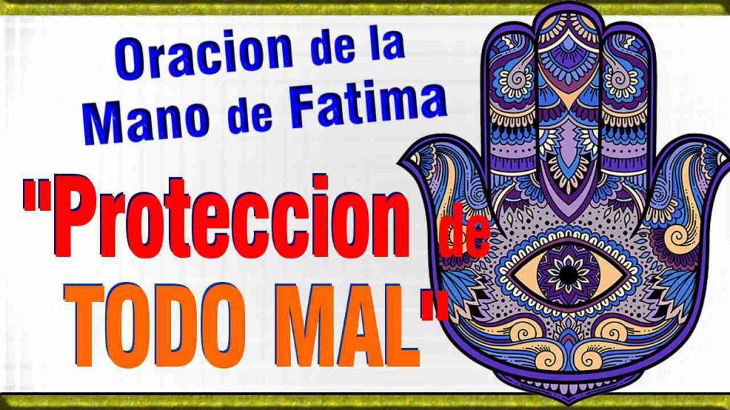 Oracion de la Mano de Fatima para Proteccion