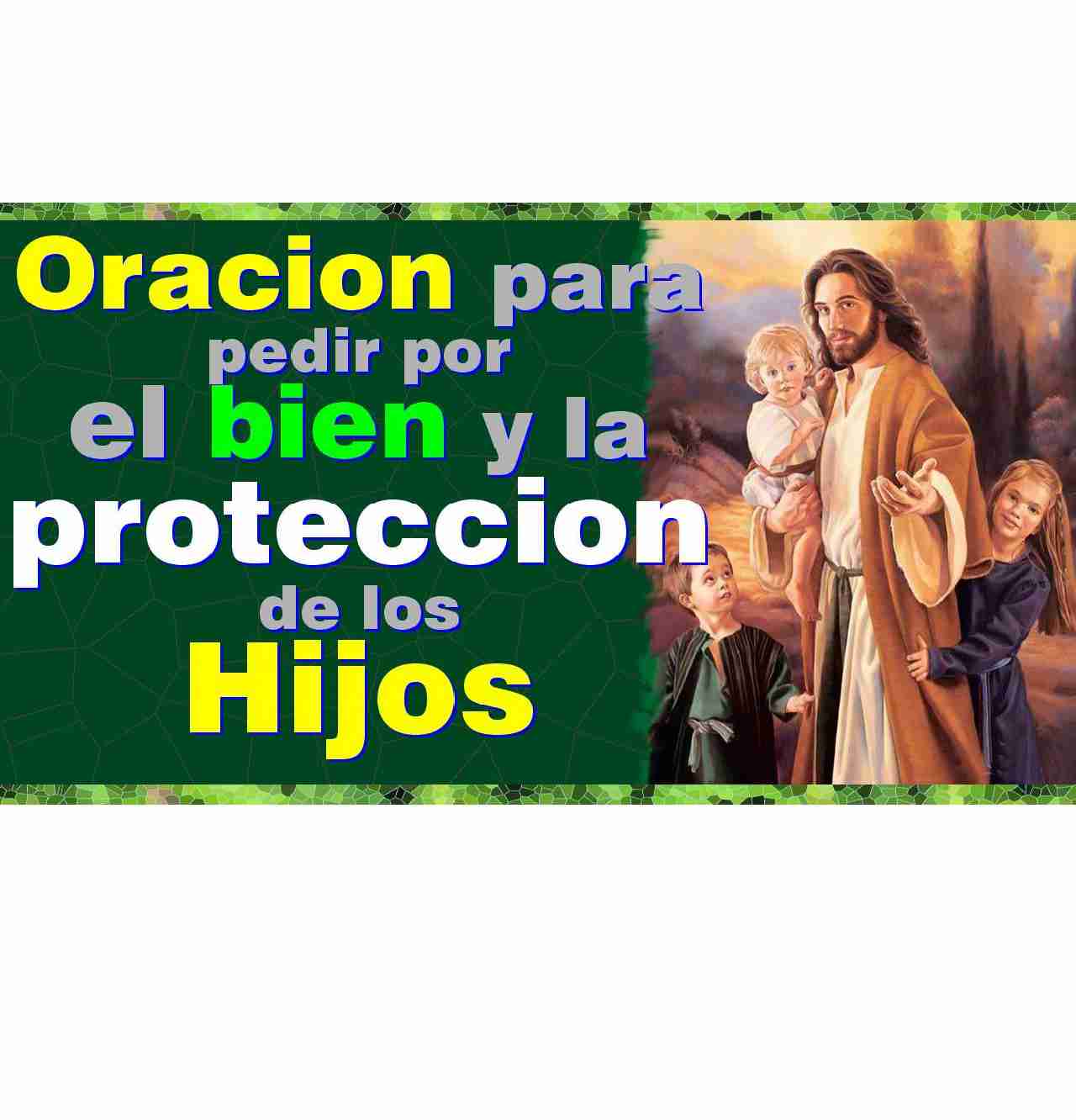 Oracion Para Pedir Por Los Hijos Oracion Para Pedir Por Los Hijos