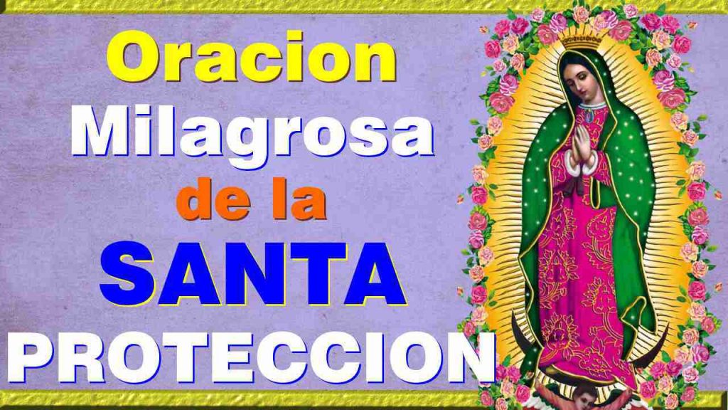 Oracion de proteccion a la Virgen de Guadalupe