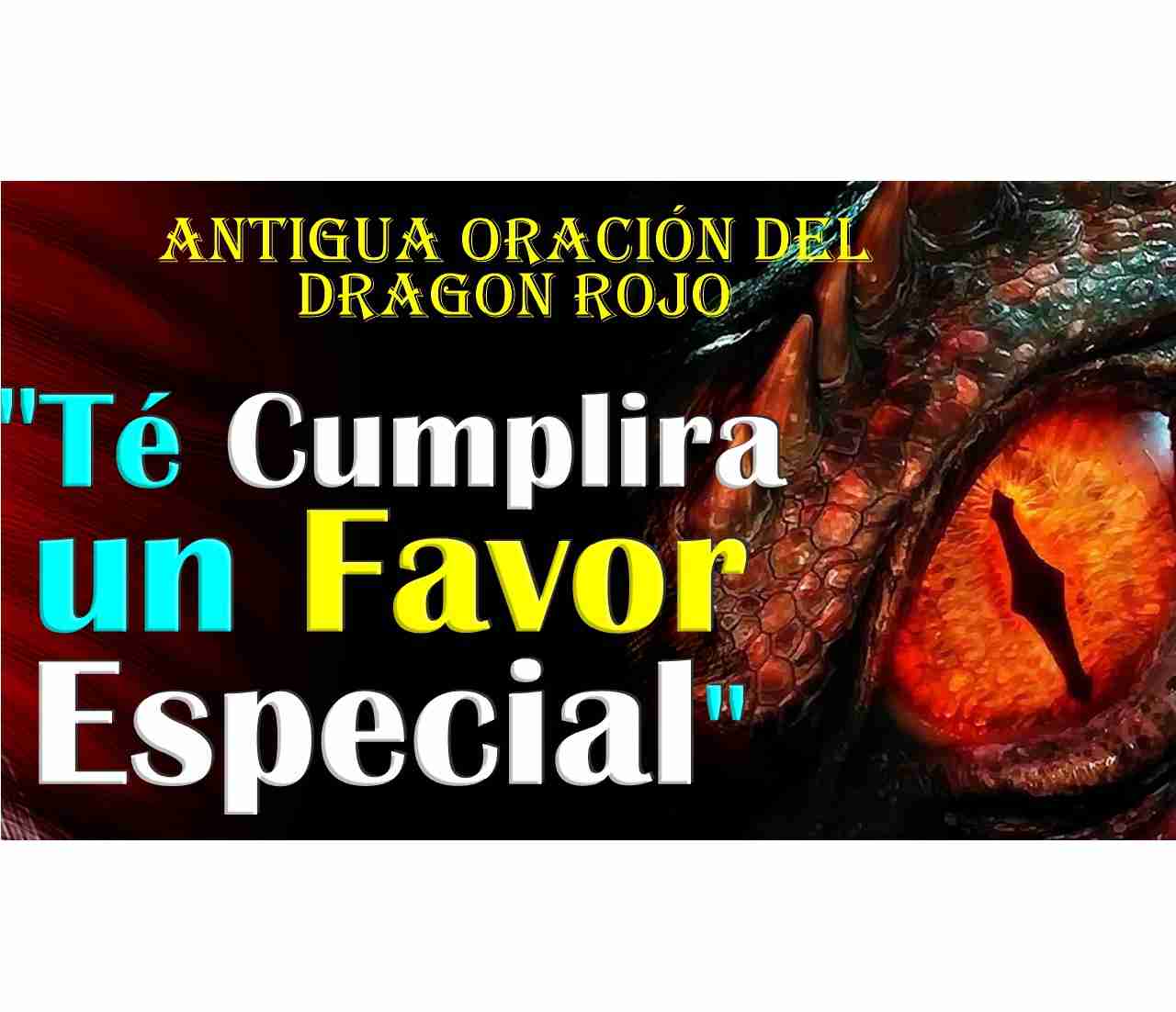 Oracion al Dragon Rojo para pedir un Favor Muy Especial