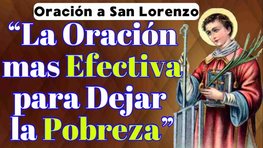 Oración de San Lorenzo para Atraer Dienero y salir de la Pobreza