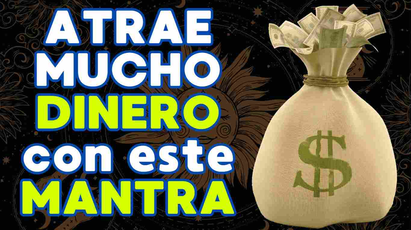 Mantra del Dinero para Atraer Abundancia y Fortuna