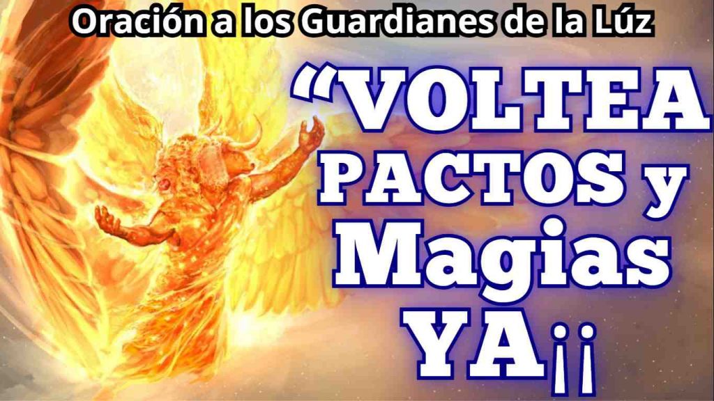 Invocar a los Guardianes de la Luz para vencer y quitar la brujeria