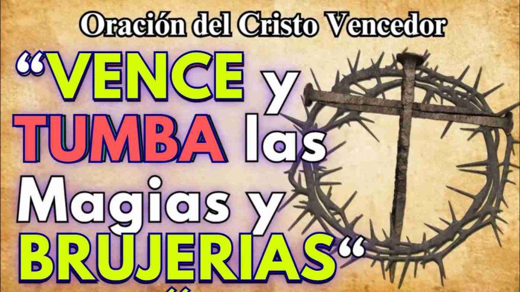 Antigua Oración para Vencer las Brujerias y a tus Enemigos definitivamente