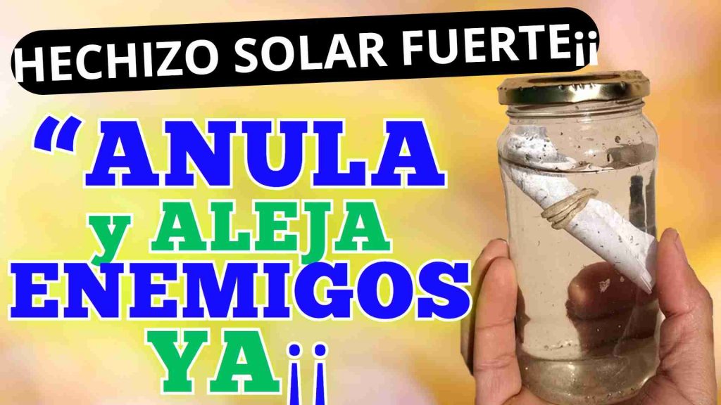 Hechizo solar para Alejar Enemigos Rapidamente