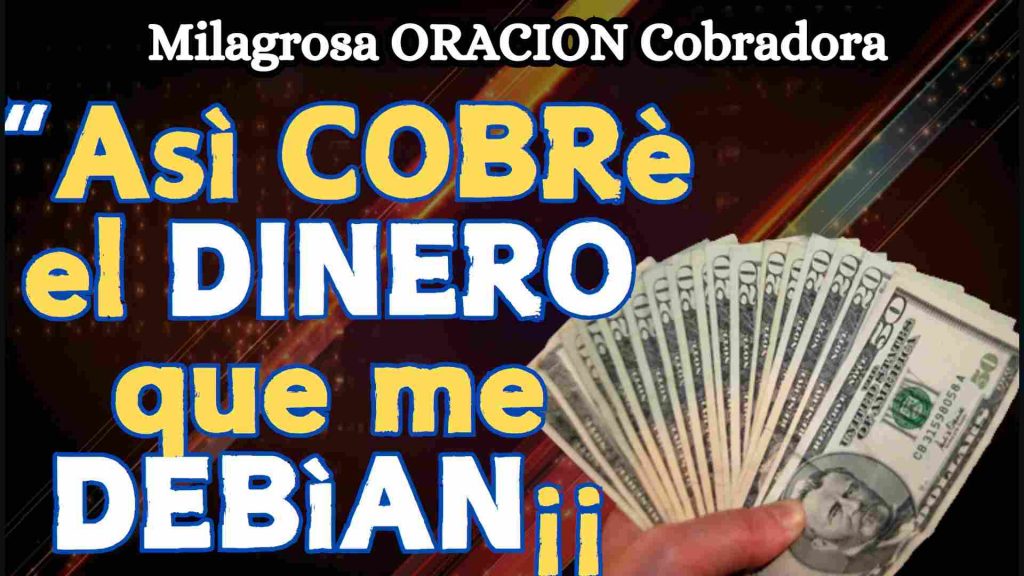 La Más Efectiva Oración Cobra Dinero y deudas