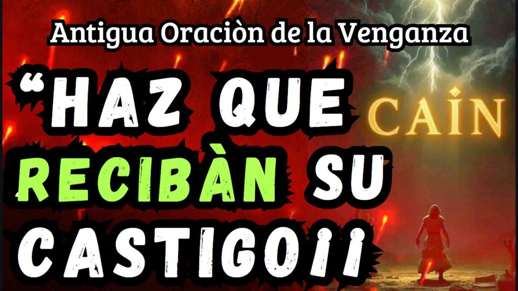 Oración prohibida de Caín para Destruir Enemigos