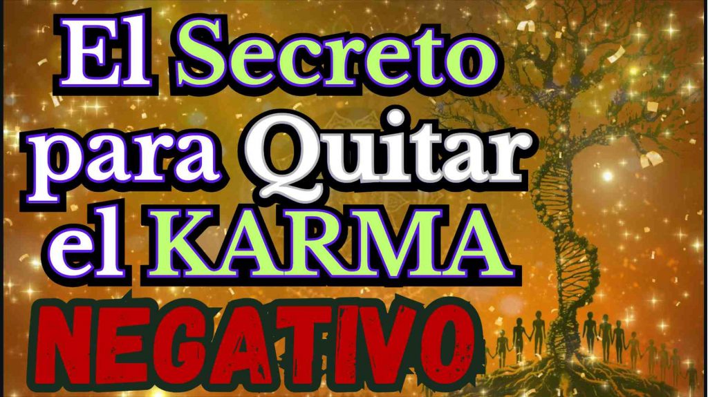 Eliminar el Karma Negativo en forma Segura