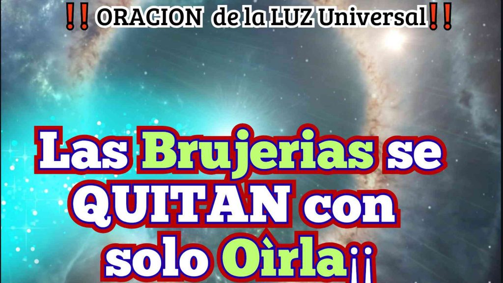 Oracion a la Luz Infinita que Vence la Oscuridad quita brujerias