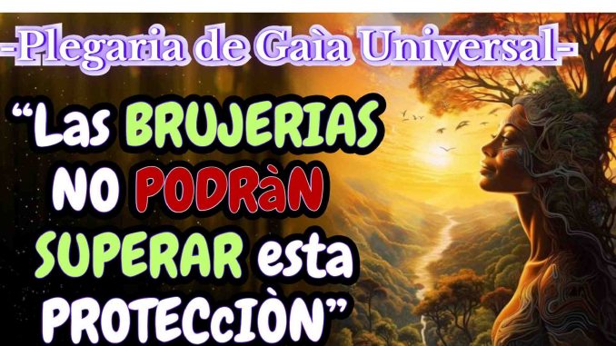 oracion-de-proteccion-de-gaias