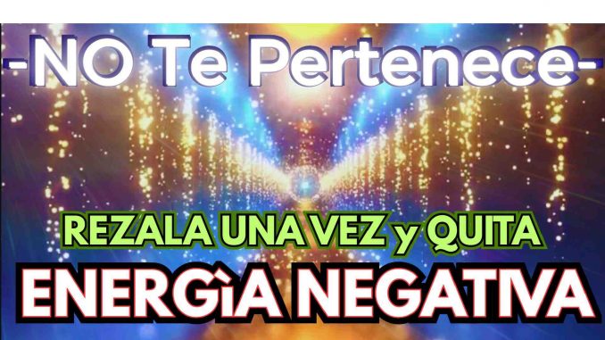 oracion-maxima-limpia-brujerias