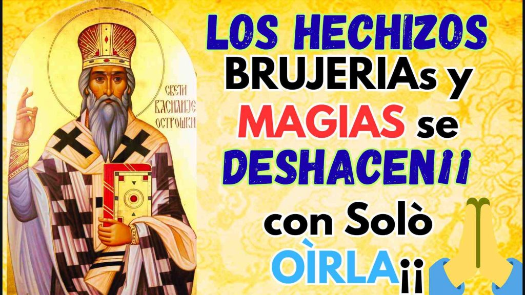 San Deshacedor te librara de BRuejerias y Hechizos con Rezarla una vez